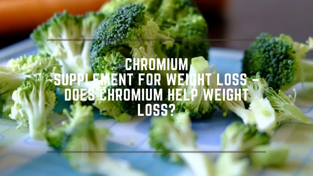 chromium supplement for weight loss