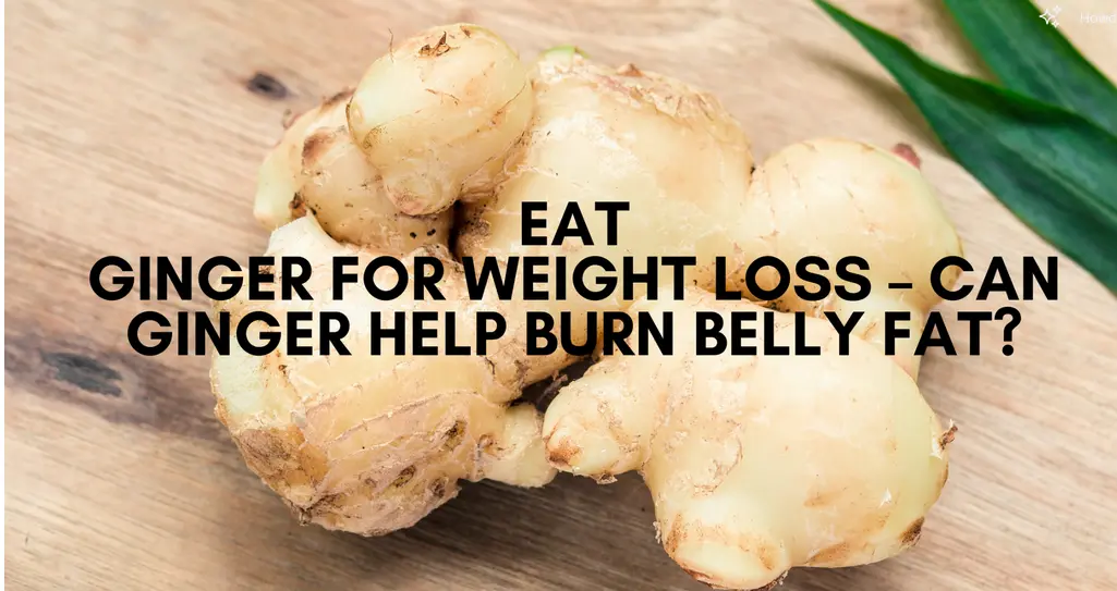 ginger for weight loss