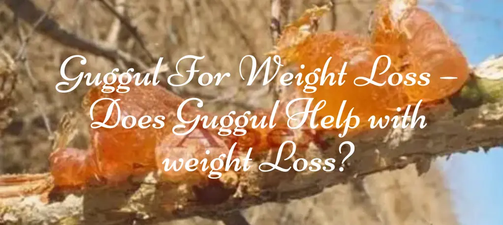 guggul for weight loss