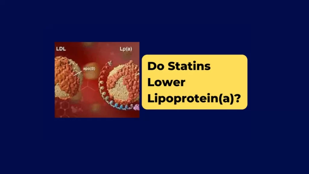 do statins lower lipoprotein a?