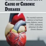 Unraveling The Root Cause of Chronic Diseases Book by Dr. Balaram Dhotre PhD