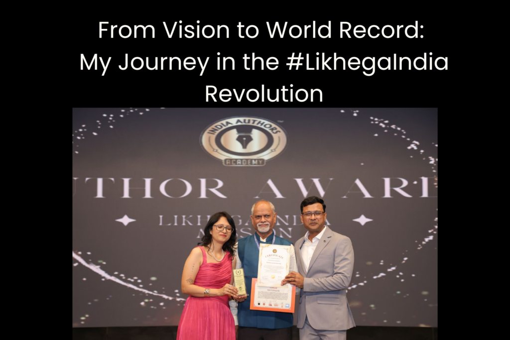 From Vision to World Record: My Journey in the #LikhegaIndia Revolution