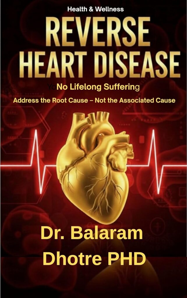 Reverse Heart Disease No Lifelong Suffering World Record Book by Dr. Balaram Dhotre